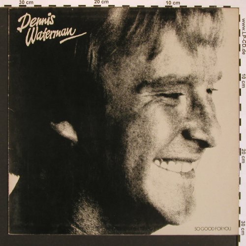 Waterman,Dennis: So Good For You,Woc, EMI(064-64093), D, 80 - LP - A1756 - 6,00 Euro