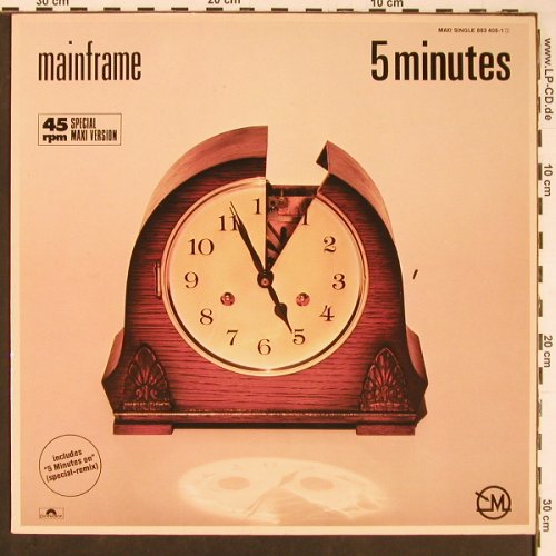 Mainframe: 5 Minutes *2+1, Polydor(883 408-1), D, 85 - 12inch - C2946 - 3,00 Euro