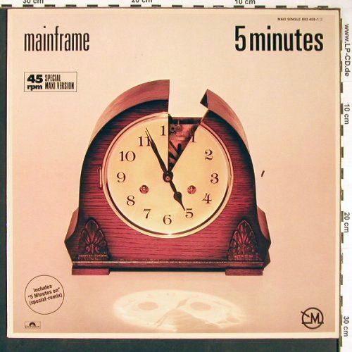 Mainframe: 5 Minutes *2+1, Polydor(883 408-1), D, 1985 - 12inch - C2946 - 1,00 Euro