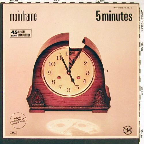 Mainframe: 5 Minutes *2+1, Polydor(883 408-1), D, 1985 - 12inch - C2946 - 3,00 Euro