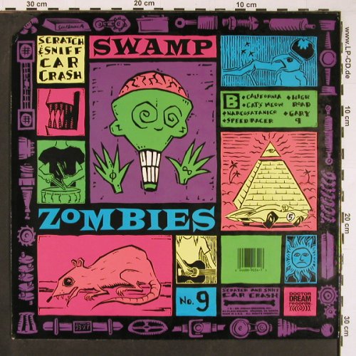 Swamp Zombies: Scratch And Sniff Car Crash, Doctor Dream rec.(DDLP 9034), US, CO,  - LP - C3979 - 5,00 Euro