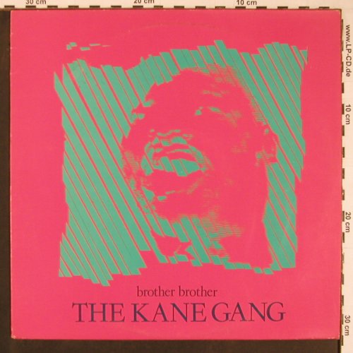 Kane Gang: Brother Brother+2, Kitchenware Records(SK 5), D,  - 12inch - C5127 - 3,00 Euro