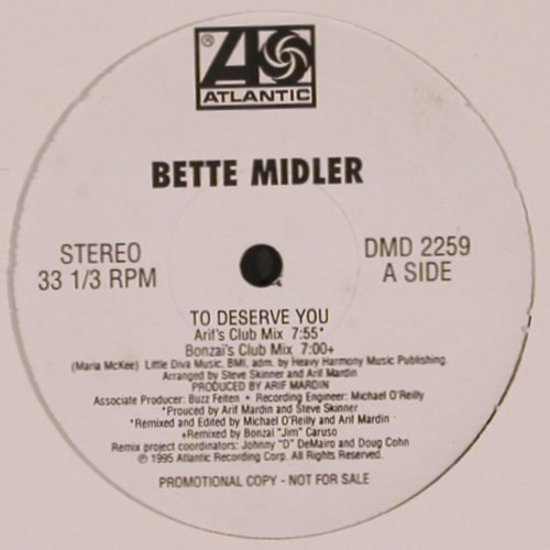 Midler,Bette: To Deserve You*5, Atlantic (DMD 2259), US, Promo, 1995 Typ: 12" Best.-Nr.: C7021 Preis: 1,00 Euro