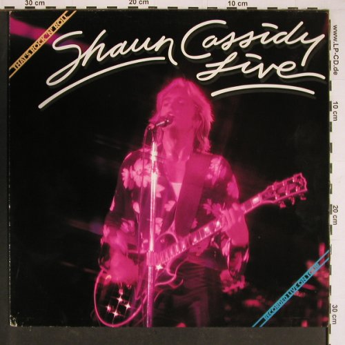 Cassidy,Shaun: Live - That's R'n'R, WB(56 575), D, 1979 - LP - C8386 - 5,00 Euro