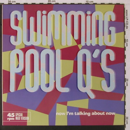 Swimming Pool Q's: Now I'm Talking About Now+3, AM(392 083-1), D, 1984 - 12inch - E1298 - 1,00 Euro