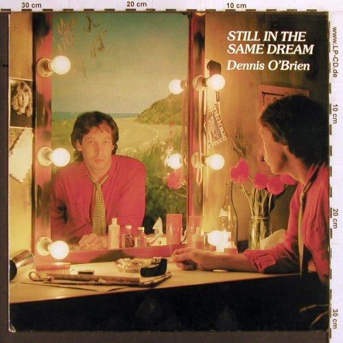 O'Brien,Dennis: Still In The Same Dream, Strand, D, 1980 Typ: LP Best.-Nr.: E1784 Preis: 2,00 Euro