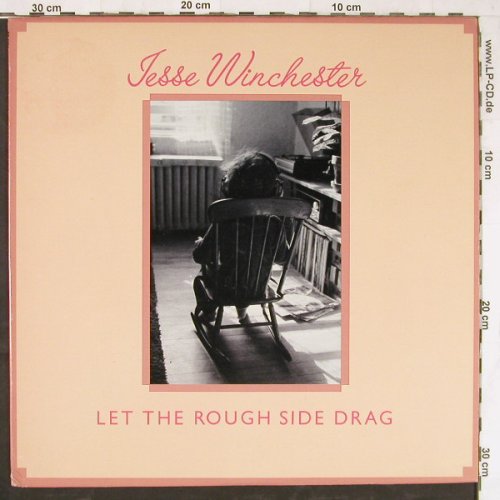 Winchester,Jesse: Let The Rough Side Drag, Bearsville(BR 6964), US, 1976 - LP - E4397 - 15,00 Euro