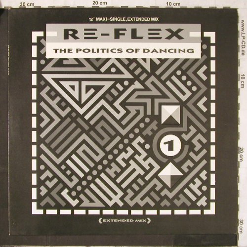 Re-Flex: The Politic Of Dancing(ext.mx)+1, EMI(2000116), D, 1984 - 12inch - E6475 - 1,00 Euro