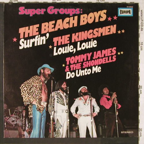 V.A.Super Groups: Beach Boys,Kingsmen,T.James&Shond., Europa(111 418.2), D, 1980 - LP - E6493 - 4,00 Euro