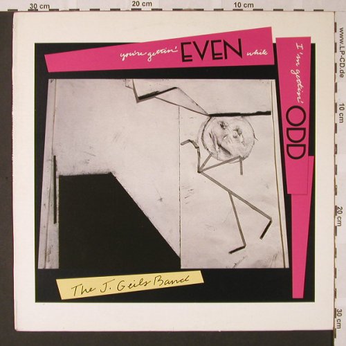 Geils Band,J.: You're Getting Even While I'm Getti, EMI(240 2401), I, 1984 - LP - E8365 - 4,00 Euro