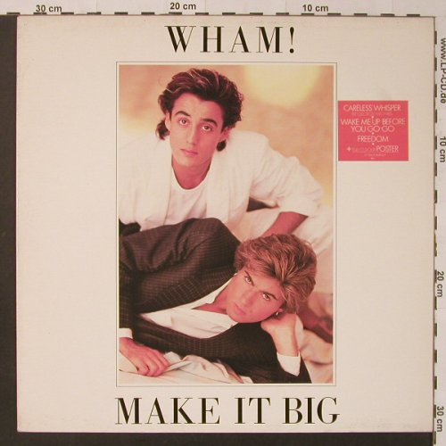 Wham!: Make It Big (orange sticker), Epic(86311), NL, 1984 - LP - F4020 - 5,00 Euro