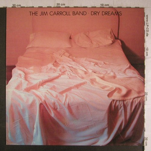 Carroll Band,Jim: Dry Dreams, CBS(85614), NL, 1982 - LP - F6956 - 5,50 Euro