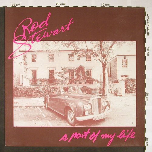 Stewart,Rod: A Part Of My Life, Passport(92 1706-1), I, 1984 - LP - H1651 - 7,50 Euro
