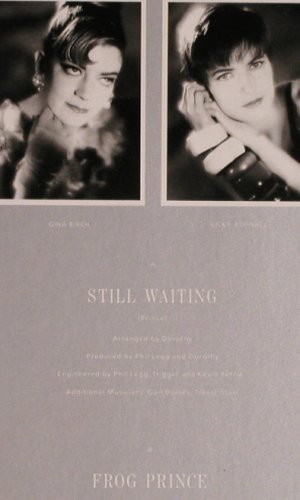 Dorothy: Still Waiting / Frog Prince, Chrysalis (611 684), D, 1988 Typ: 12" Best.-Nr.: H2400 Preis: 1,00 Euro