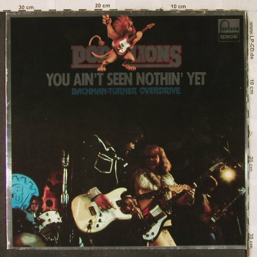 Bachman-Turner Overdrive: You Ain't See Nothin' Yet-Pop Lions, Fontana Special(6430 151), D, m-/VG+,  - LP - H3619 - 4,00 Euro