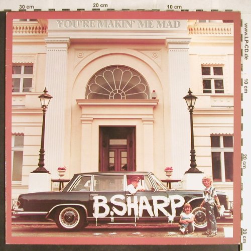 B.Sharp: You're Makin'Me Mad, VG+/m-, Line(6.25658 AP), D, 1983 - LP - H6371 - 6,00 Euro
