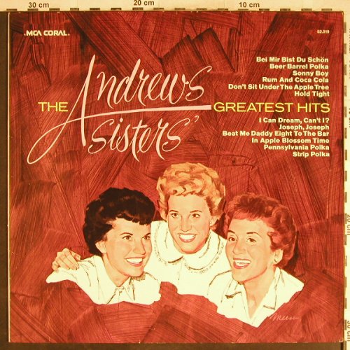 Andrews Sisters: Greatest Hits, Coral(52.019), D, 1971 - LP - H6838 - 5,00 Euro