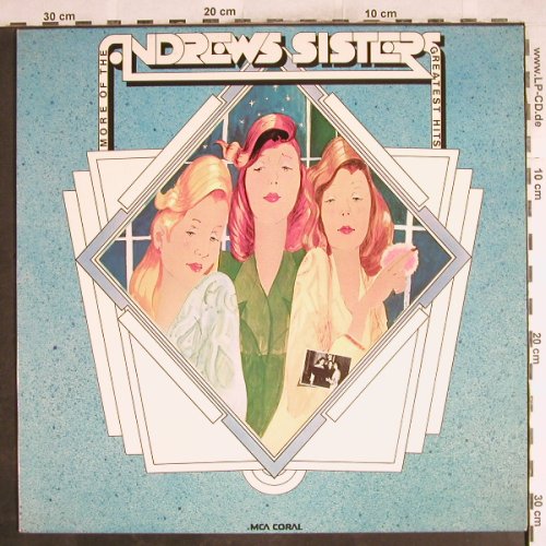 Andrews Sisters: More Of The - Greatest Hits, MCA Coral(COPS 7278), D, 1973 - LP - H7349 - 5,00 Euro