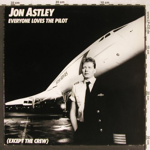 Astley,Jon: Everyone Loves the Pilot..., Atlantic(781 740), D, 1987 - LP - H7379 - 5,00 Euro