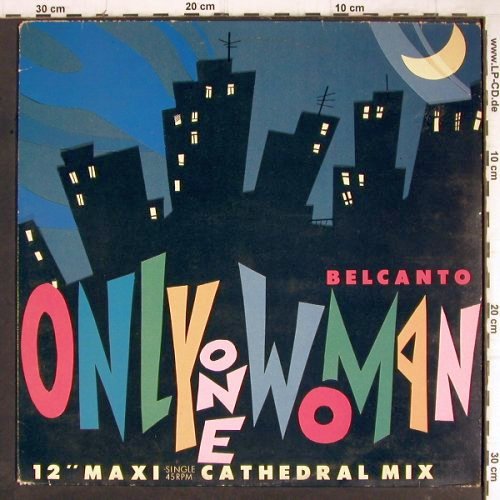 Belcanto: Only One Woman*2+1, CBS(A 12.7058), NL, 1986 - 12inch - H7494 - 1,00 Euro