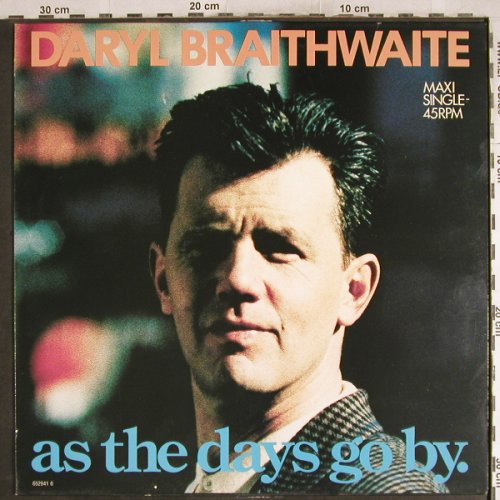 Braithwaite,Daryl: As The Days Go By, m-/vg+, CBS(652941 6), NL, 1989 - 12inch - H7557 - 1,00 Euro