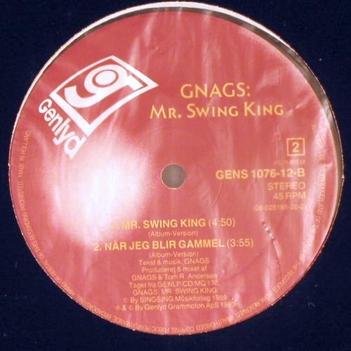 Gnags: Mr.Swing King*3/När Jeg Blir Gammel, Genlyd(GENS 1076-12), NL, 1989 - 12inch - H7981 - 1,00 Euro