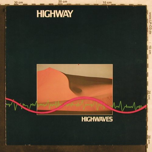 Highway: Highwaves, WEA(24.0012-1), D, 1982 - LP - H9996 - 6,00 Euro