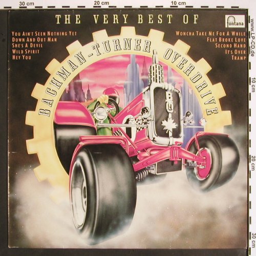 Bachman-Turner Overdrive: The Very Best Of, Fontana (6436 709), D Typ: LP Best.-Nr.: V1525 Preis: 5,00 Euro