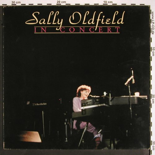 Oldfield,Sally: In Concert, Bronze (204 782-320), D, 1982 Typ: LP Best.-Nr.: V1530 Preis: 6,00 Euro