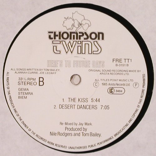 Thompson Twins: Here's To Future Days+ 5Tr.Re-Mixes, Arista(207 164), D, 1985 - LP/12" - V158 - 6,00 Euro