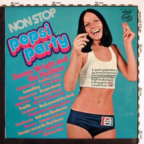 Wright,Danny and the Hustlers: Non Stop PEPSI Party, MFP (MFP 50098), UK, 1974 Typ: LP Best.-Nr.: V2581 Preis: 6,00 Euro