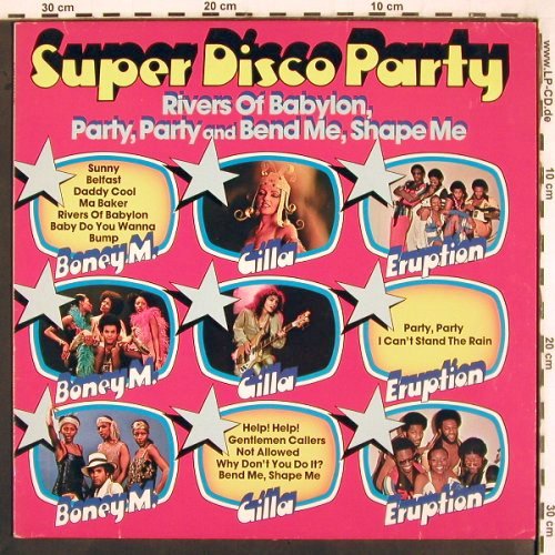 V.A.Super Disco Party: Boney M., Gilla, Eruption, Hansa (26088 XOT), D, 1978 Typ: LP Best.-Nr.: V3082 Preis: 6,00 Euro