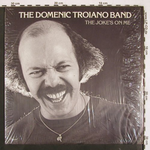 Troiano Band,Domenic: The Joke's On Me, Capitol (SW-11772), US, 1978 Typ: LP Best.-Nr.: V3614 Preis: 9,00 Euro