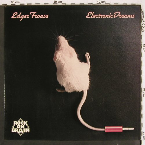 Froese,Edgar: Electronic Dreams(1975) Maus Cover, Brain (0040.148), D,like new, 1979 Typ: LP Best.-Nr.: V3740 Preis: 40,00 Euro