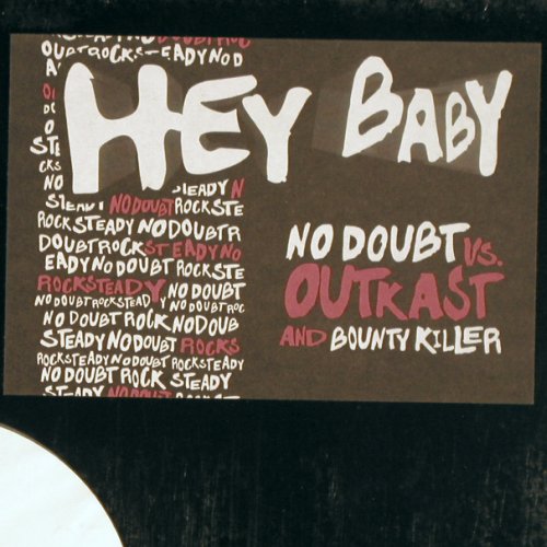 No Doubt vs.Outcast a.Bounty Killer: Hey Baby*2, 33rpm,  (BABY 001), , 2002 Typ: 12" Best.-Nr.: V489 Preis: 5,00 Euro