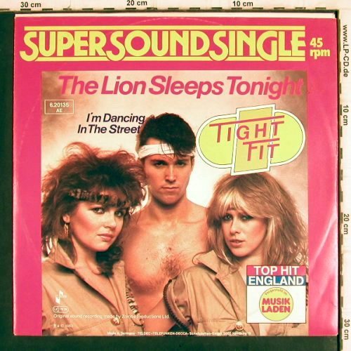 Tight Fit: The Lion Sleeps Tonight+1, Jive(6.20135 AE), D, 1982 - 12inch - V844 - 4,00 Euro