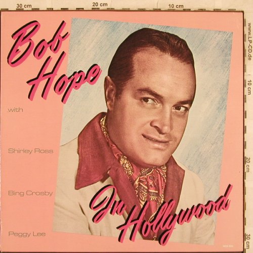 Hope,Bob: In Hollywood, MCA(MCA-906), US, co, 1984 - LP - X275 - 6,00 Euro