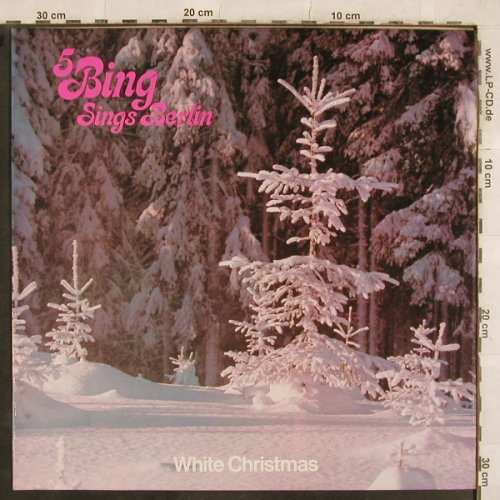 Crosby,Bing: 5 Bing sings Berlin, VeryBest of, World Records Ltd.(SM 295), UK,  - LP - X279 - 6,00 Euro