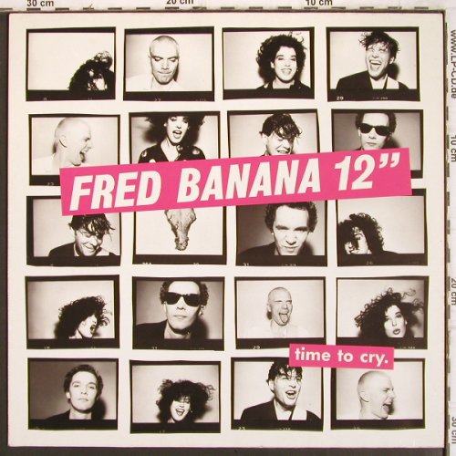 Fred Banana: Time to cry*2+1, Polydor(887 462-1), D, 1988 - 12inch - X2840 - 1,00 Euro