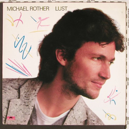 Rother,Michael: Lust, Polydor(815 469), D, 1983 - LP - X3305 - 6,00 Euro