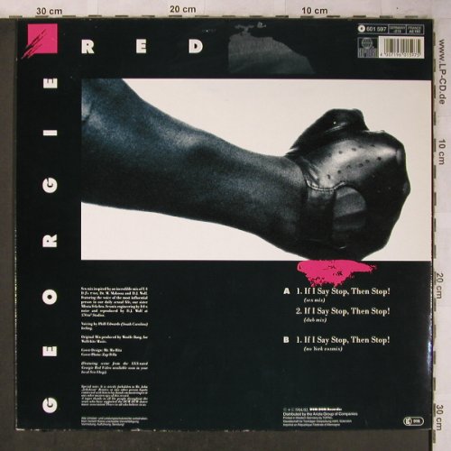 Georgie Red: If I Say Stop,then Stop! *3, Ariola(601 597-213), D, 1985 - 12inch - X5264 - 4,00 Euro