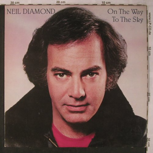Diamond,Neil: On The Way To The Sky, CBS(85343), NL, 1981 - LP - X5668 - 5,50 Euro