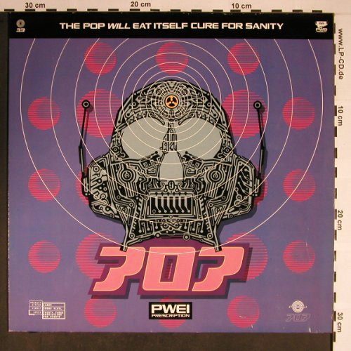 Pop Will Eat Itself: Cure For Sanity, RCA (PL74828), D, 1990 Typ: LP Best.-Nr.: X5843 Preis: 7,50 Euro