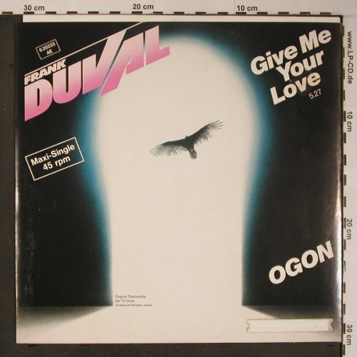 Duval,Frank: Give Me Your Love+1, Teldec(6.20233 AE), D, 1983 - 12inch - X6192 - 3,00 Euro