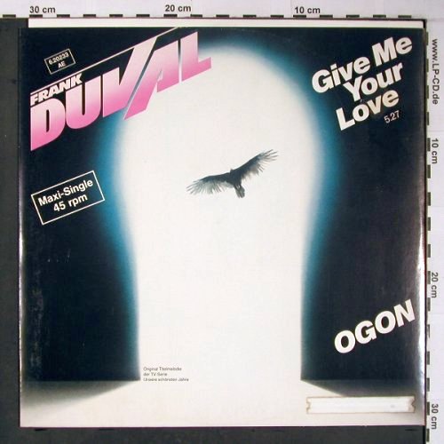 Duval,Frank: Give Me Your Love+1, Teldec (6.20233 AE), D, 1983 Typ: 12" Best.-Nr.: X6192 Preis: 3,00 Euro