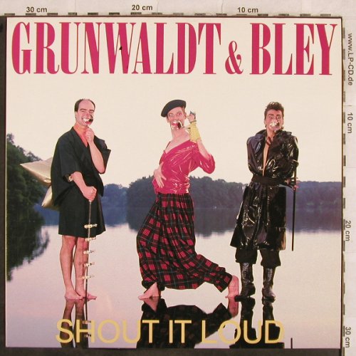 Grunwaldt & Bley: Shout It Loud+1, EMI(2 02195 6), D, 1987 - 12inch - X61 - 2,00 Euro