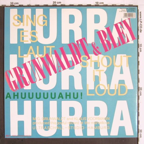 Grunwaldt & Bley: Shout It Loud+1, EMI(2 02195 6), D, 1987 - 12inch - X61 - 1,00 Euro