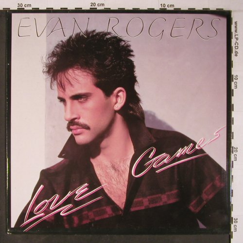 Rogers,Evan: Love Games, RCA (PL89573), D, 1985 Typ: LP Best.-Nr.: X6319 Preis: 6,00 Euro