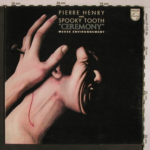 Henry,Pierre avec Spooky Tooth: Ceremony, Foc, Philips(849 512 BY), F, 1969 - LP - X6847 - 60,00 Euro