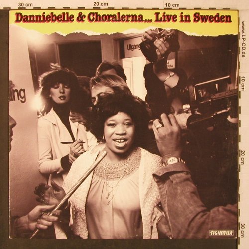 Danniebelle & Choralerna: Live in Sweden, Signatur(SILP 6946), S, 1978 - LP - X7135 - 6,00 Euro